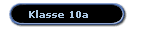 Klasse 10a